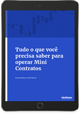 Ebook Tudo que você precisa saber para operar Mini Contratos